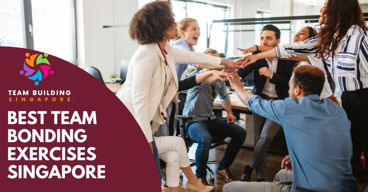 10 Best Team Bonding Exercises in Singapore Team Building Singapore